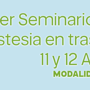 1er Seminario Internacional - Anestesia en trasplante pediátrico